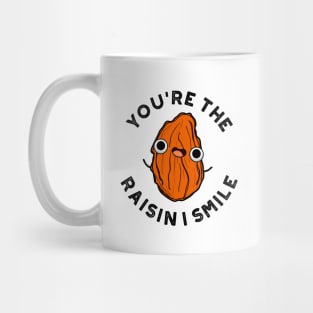 You're The Raisin I Smile Cute Food Pun Mug